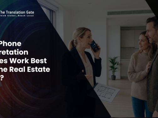 What Phone Interpretation Services Work Best with The Real Estate Sector?